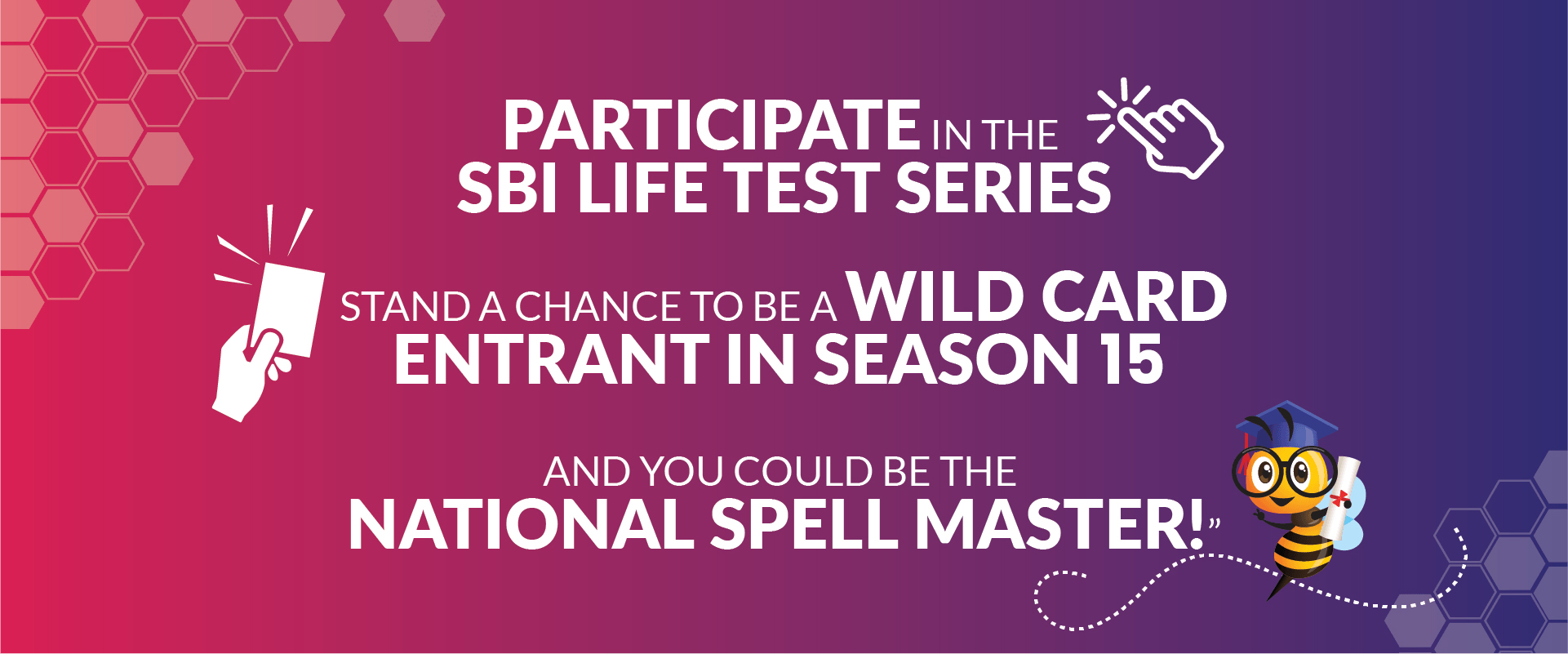 SBI Life Spell Bee Season 15 in association with Mirchi